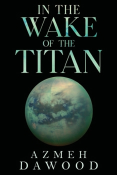 Paperback In the Wake of the Titan Book