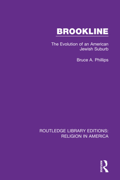 Hardcover Brookline: The Evolution of an American Jewish Suburb Book