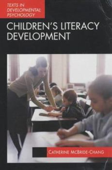 Children's Literacy Development (Texts in Developmental Psychology)