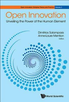 Hardcover Open Innovation: Unveiling the Power of the Human Element Book