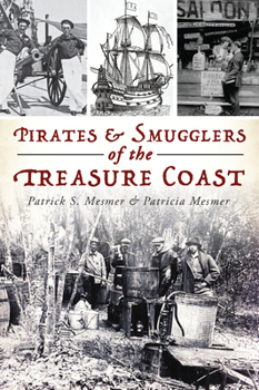 Paperback Pirates & Smugglers of the Treasure Coast Book