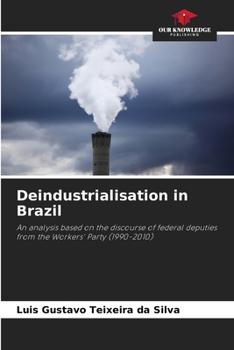 Paperback Deindustrialisation in Brazil Book