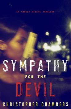 Hardcover Sympathy for the Devil: An Angela Bivens Thriller Book
