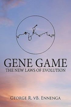 Paperback Gene Game: The New Laws of Evolution Book