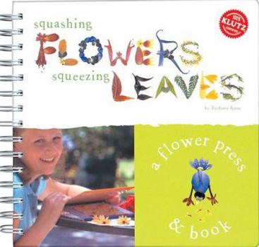 Spiral-bound Squashing Flowers [With Rubber Bands, Acetate Sheets, Sticker Paper, Etc and Envelope for Storing Pressed Flowers] Book