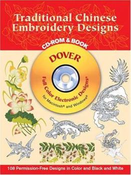 Paperback Traditional Chinese Embroidery Designs CD-ROM and Book (Dover Electronic Clip Art) Book