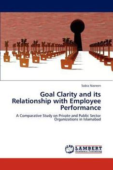 Paperback Goal Clarity and its Relationship with Employee Performance Book