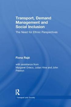 Paperback Transport, Demand Management, and Social Inclusion: The Need for Ethnic Perspectives Book