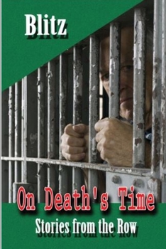 Paperback On Death's Time: Stories From the Row Book