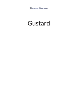 Paperback Gustard [French] Book