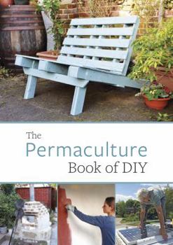 Paperback The Permaculture Book of DIY Book