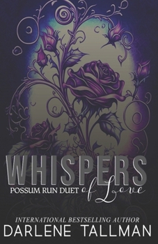 Whispers of Love: A Possum Run Duet