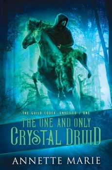 Paperback The One and Only Crystal Druid Book