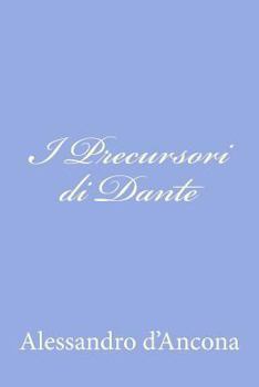 Los Precursores de Dante