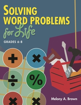Paperback Solving Word Problems for Life, Grades 6-8 Book