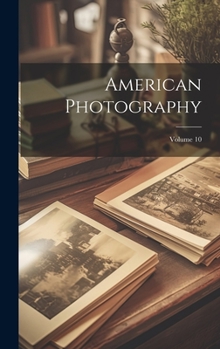 Hardcover American Photography; Volume 10 Book