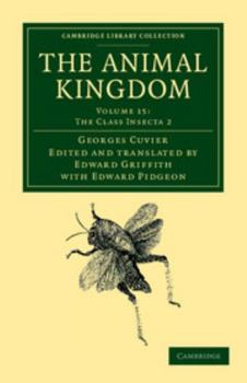 The Animal Kingdom: Arranged in Conformity with Its Organization