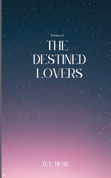 Paperback Poems of The Destined Lovers Book