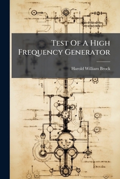 Paperback Test Of A High Frequency Generator Book