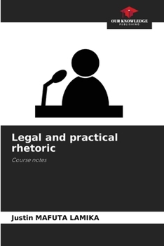 Paperback Legal and practical rhetoric Book