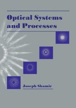 Hardcover Optical Systems and Processes (SPIE Press Monograph Vol. PM65) Book