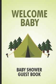 Welcome Baby Baby Shower Guest Book: Baby Shower Guest Book, Bundle Of Joy Baby Journal, Well-Wishes, Advice, & Baby Predictions Notebook, Welcoming New Baby