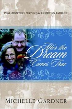 Paperback After the Dream Comes True Book