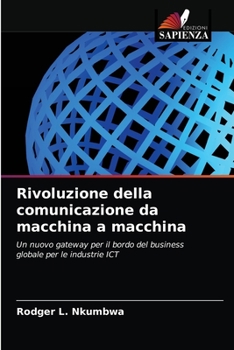 Paperback Rivoluzione della comunicazione da macchina a macchina [Italian] Book
