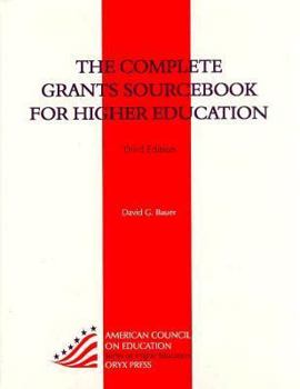 Hardcover The Complete Grants Sourcebook for Higher Education Book