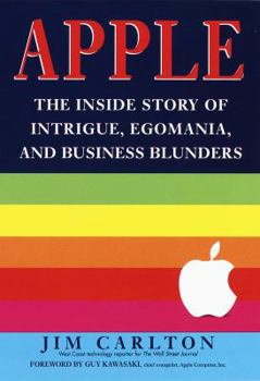 Hardcover Apple: The Inside Story of Intrigue, Egomania, and Business Blunders Book