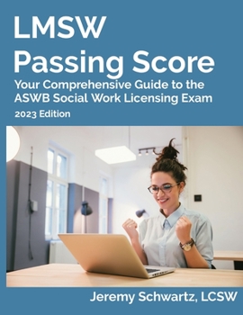 Paperback LMSW Passing Score: Your Comprehensive Guide to the ASWB Social Work Licensing Exam Book