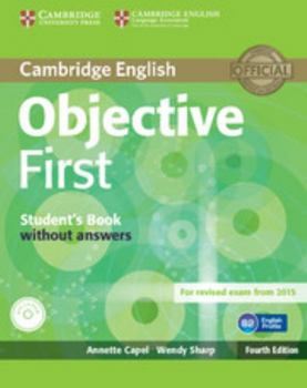 Objective First Student's Book without Answers with CD-ROM - Book  of the Objective by Cambridge English