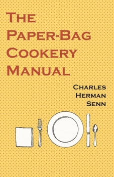 Paperback The Paper-Bag Cookery Manual Book