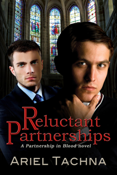 Reluctant Partnerships - Book #2 of the Partnership in Blood Spin-Off