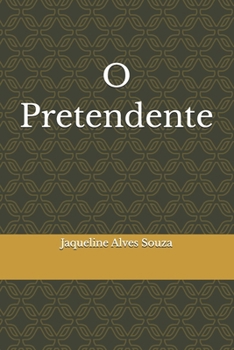 O Pretendente (Portuguese Edition)