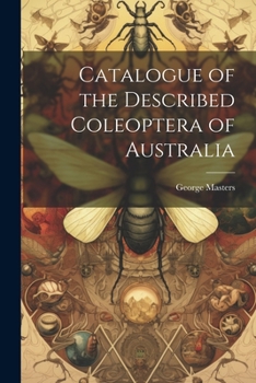 Paperback Catalogue of the Described Coleoptera of Australia Book