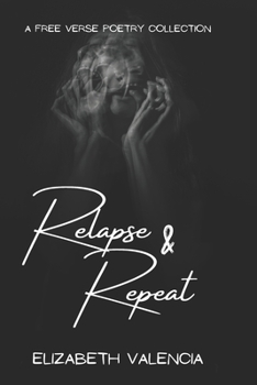 Paperback Relapse & Repeat: Poetry Book