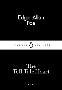 Paperback The Tell-Tale Heart (ORIGINAL VERSION): Best Story for Halloween 2021 Scary,Horror Short story (Penguin Little Black Classics) Book