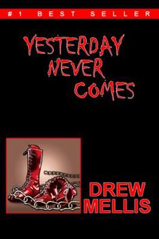 Paperback Yesterday Never Comes Book