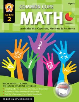 Paperback Common Core Math Grade 2: Activities That Captivate, Motivate & Reinforce Book