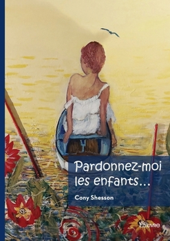 Paperback Pardonnez-moi les enfants... [French] Book