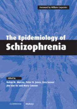 Hardcover The Epidemiology of Schizophrenia Book