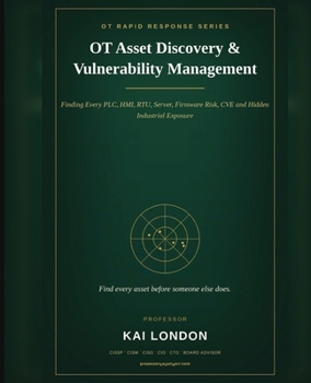 OT Asset Discovery and Vulnerability Management