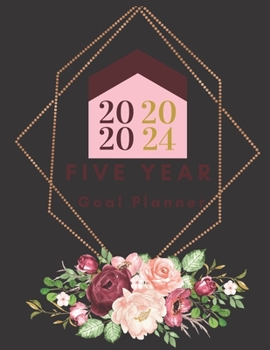 Paperback 2020-2024 Five Year Goal Planner: With Bonus Year 2025 Book