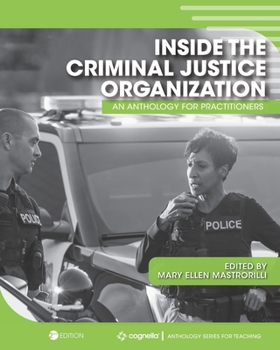 Paperback Inside the Criminal Justice Organization: An Anthology for Practitioners Book