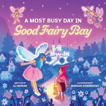 Paperback A Most Busy Day in Good Fairy Bay Book