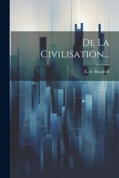 Paperback De La Civilisation... [French] Book