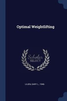 Optimal weightlifting - Primary Source Edition
