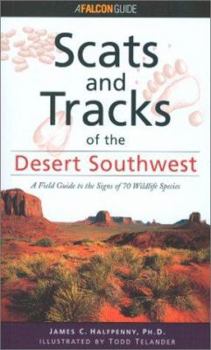 Paperback Scats and Tracks of the Desert Southwest Book