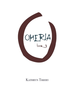 Paperback Omeria: Book Three Book